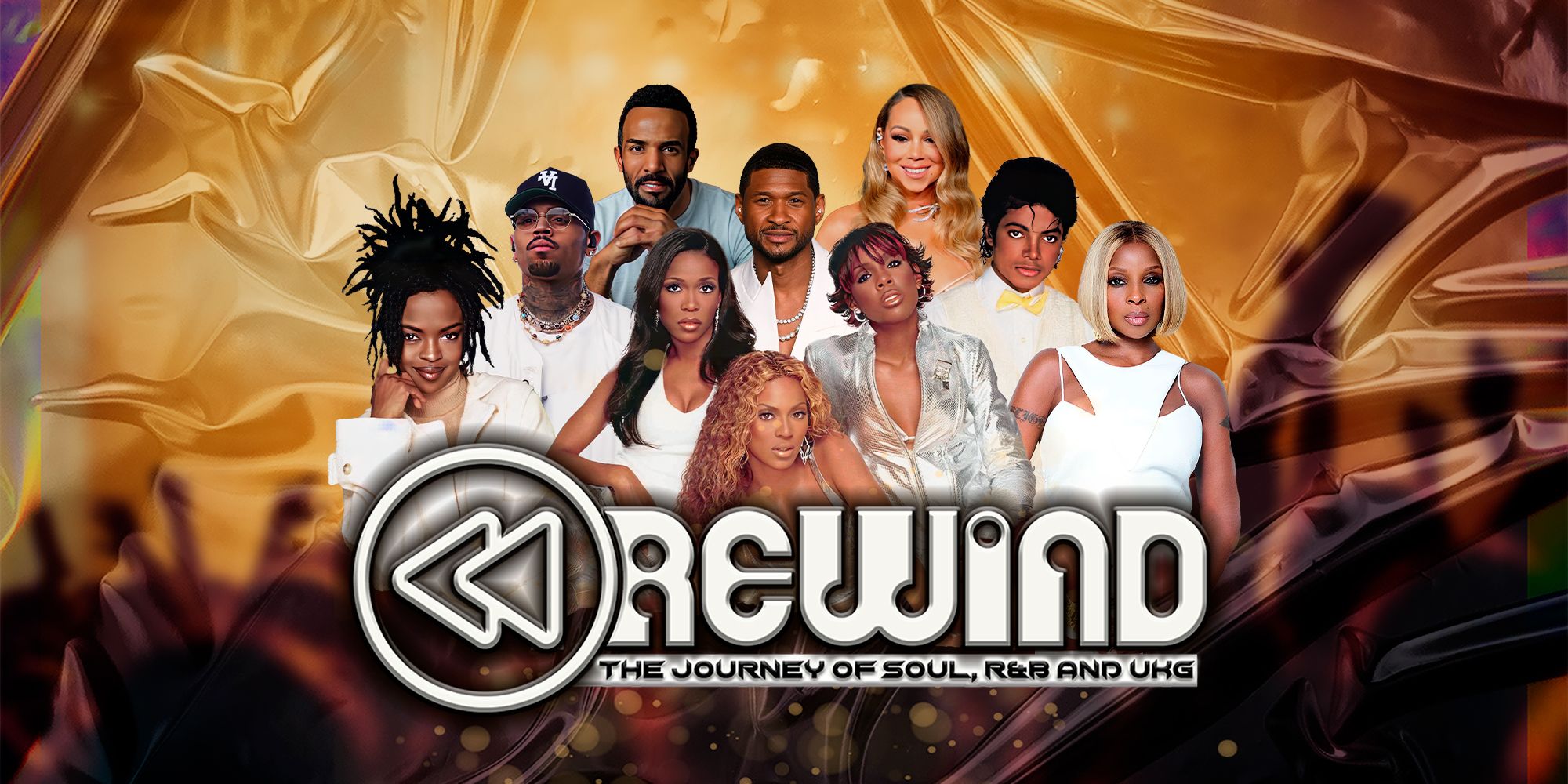 ◀◀ Rewind : The Journey of Soul, R&B and UK Garage Live! – Hayes
