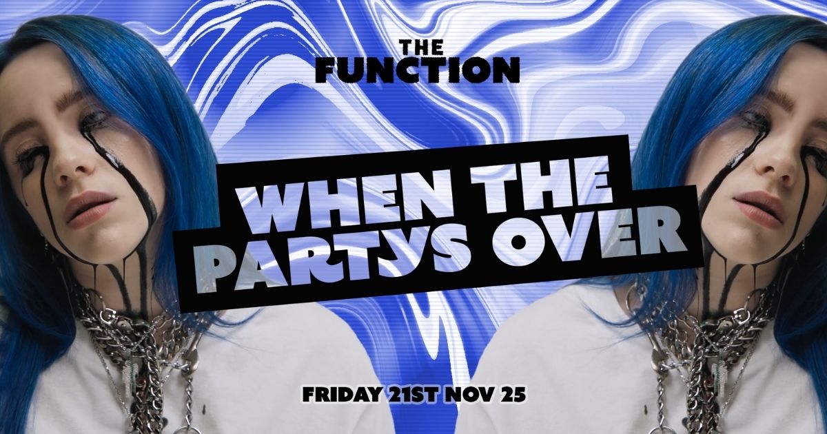 🤩 When the Partys over  🤩- The Function – Canterbury
