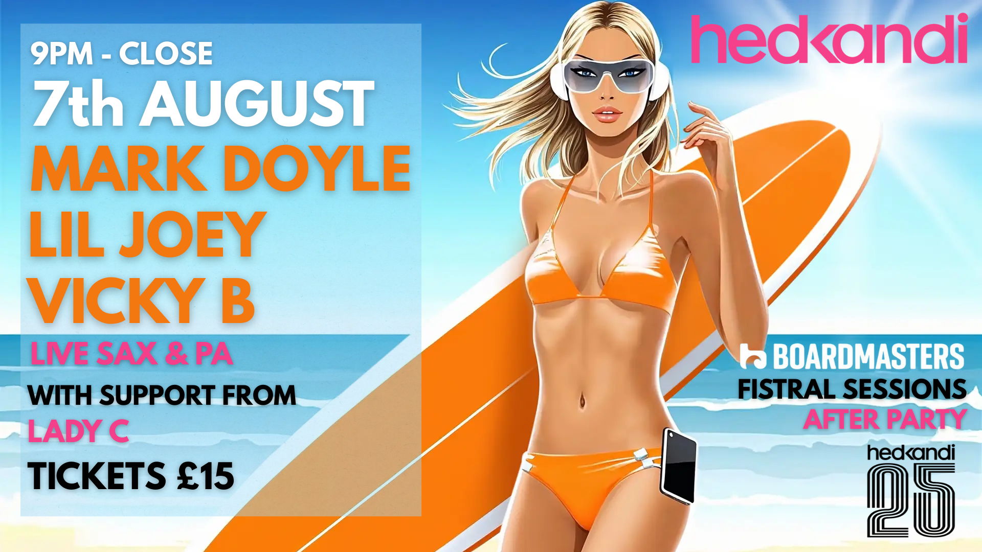 Hedkandi Boardmasters Fistral Sessions Afterparty