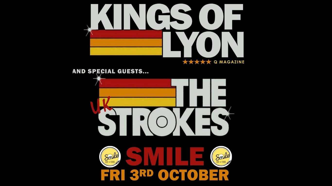 KINGS OF LYON V’S THE UK STROKES