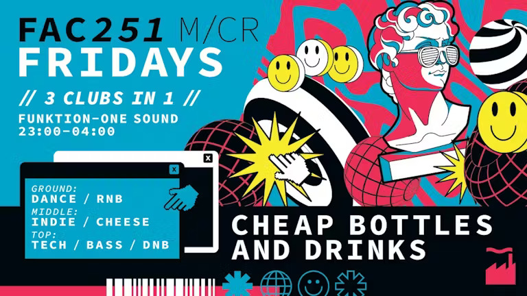 FACTORY 251 FRIDAYS