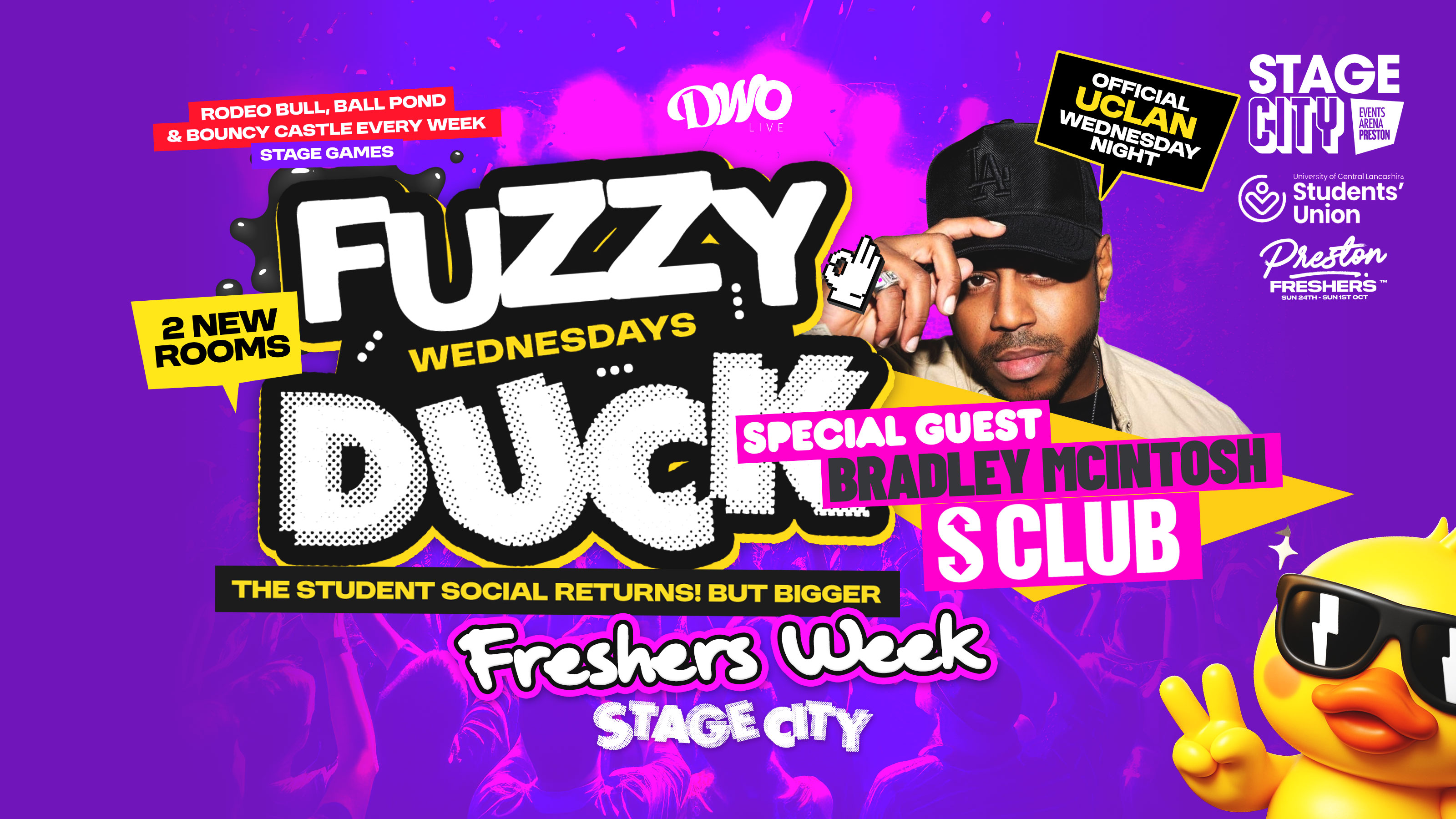 FUZZY DUCK FRESHERS ft BRADLEY from S CLUB PARTY 🐤 UCLAN’s official Wednesday Student Social | Freshers Wednesday ⭐️ STAGE CITY