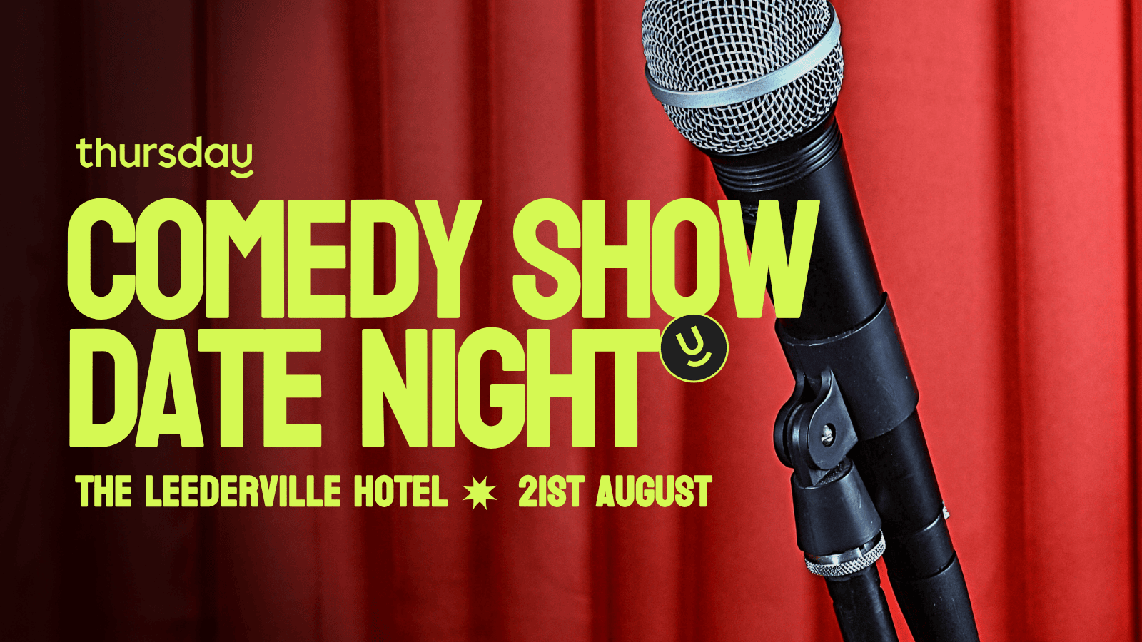 Thursday | Comedy Date Night – The Leederville Hotel | Leederville (All Ages)