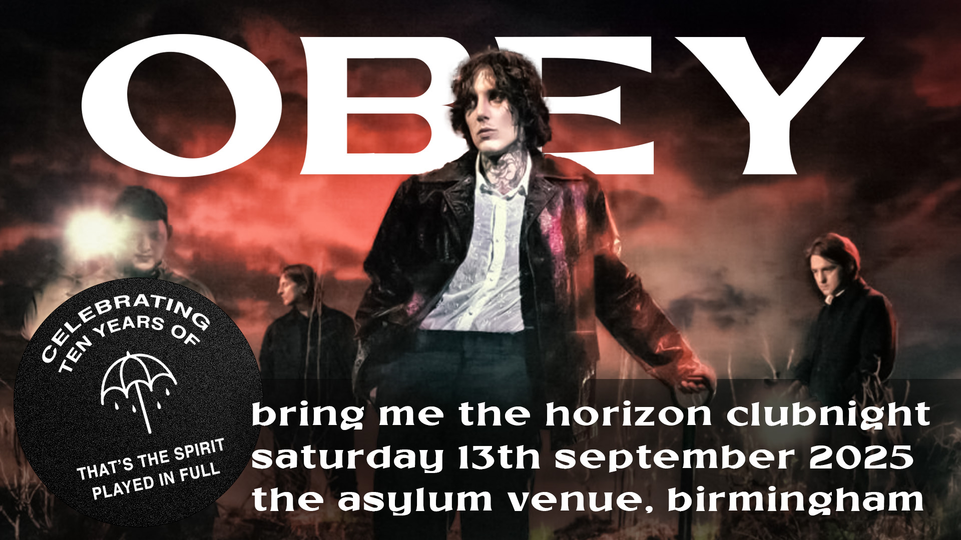 OBEY: The ‘Bring Me The Horizon’ Clubnight / 10 Years of ‘That’s The Spirit’ – Alternative Rock, Emo & Nu Metal Clubnight