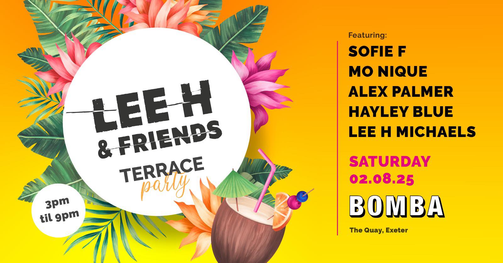 Bomba Terrace Takeover – Lee H Micaels & Friends – 02.08.25