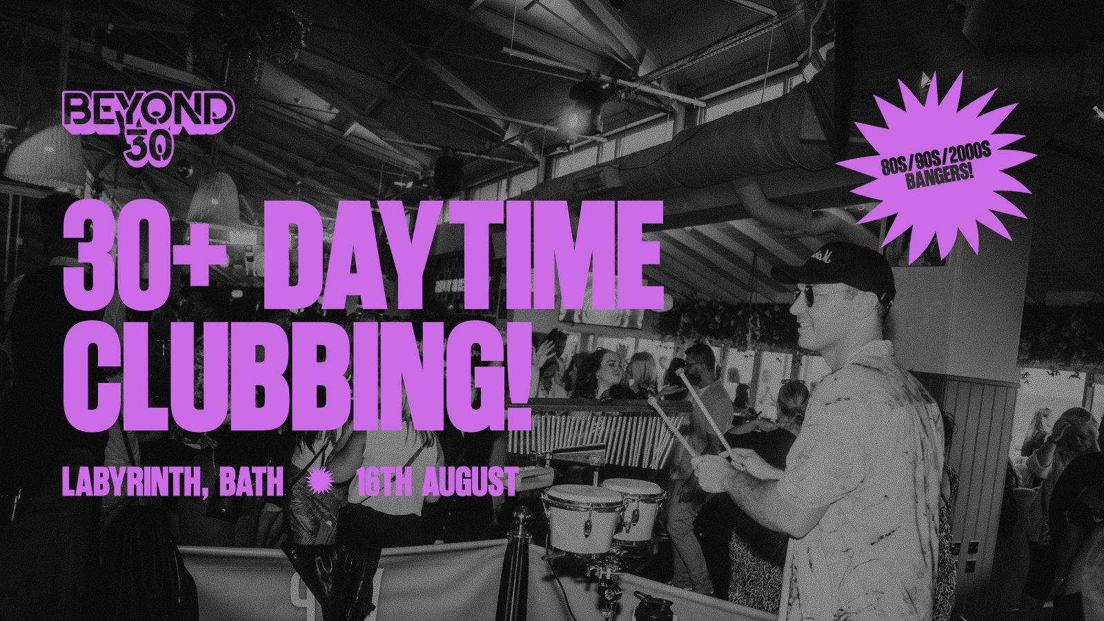 OVER 30s DAYTIME CLUBBING – BATH🕺🏽