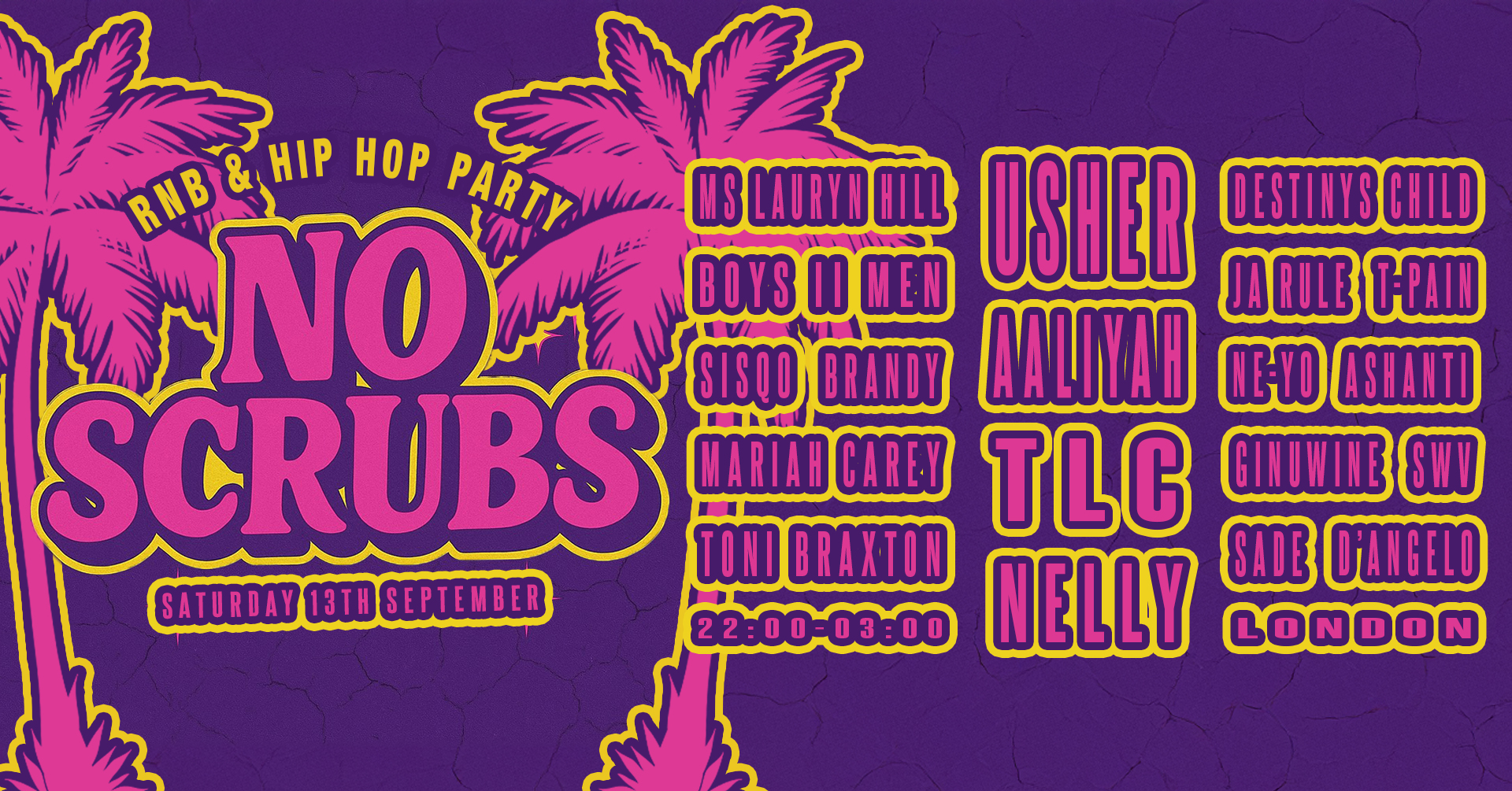 No Scrubs: 90s & 00s R&B Party (London)