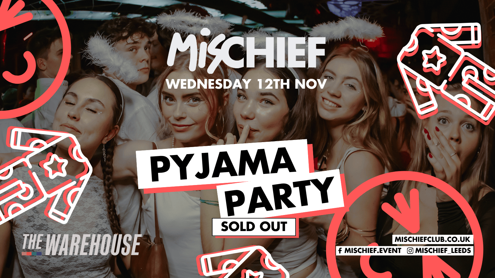 Mischief | Pyjama Party | SOLD OUT!