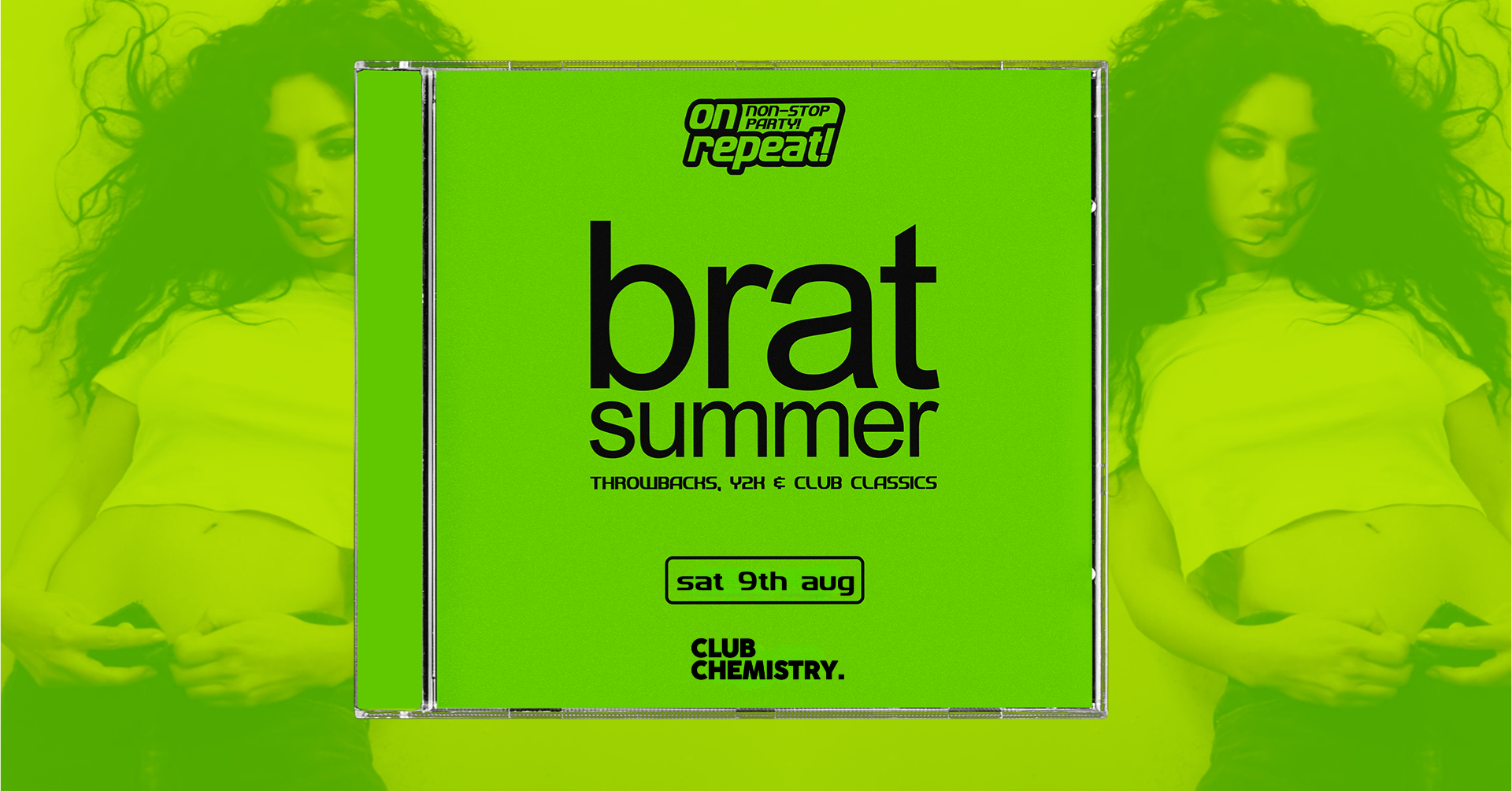 ON REPEAT ∙ BRAT SUMMER 2.0 *27 £5 TICKETS LEFT*