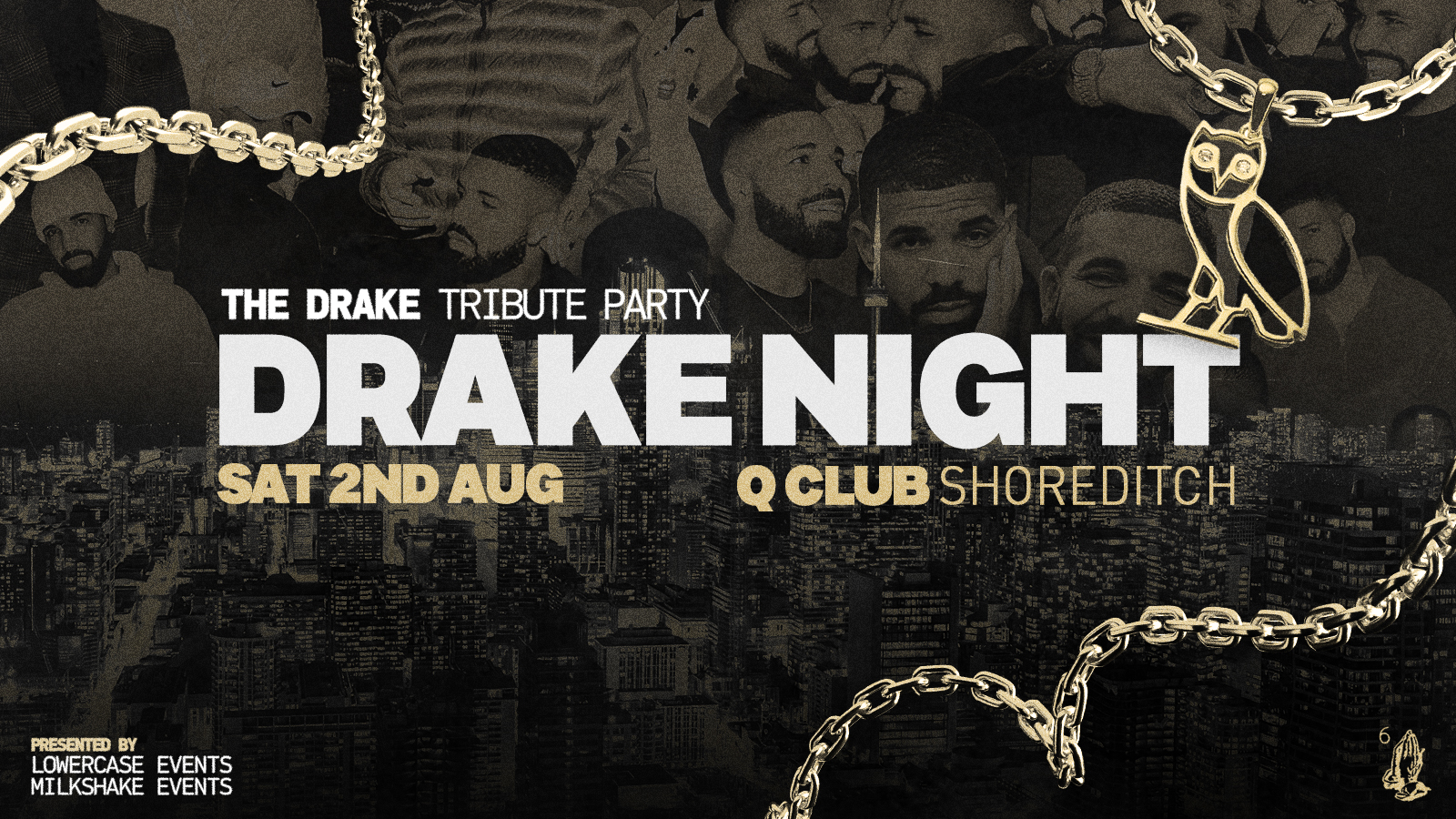 Drake Night – The Tribute Party at Q Shoreditch | Saturday 2nd August 💯