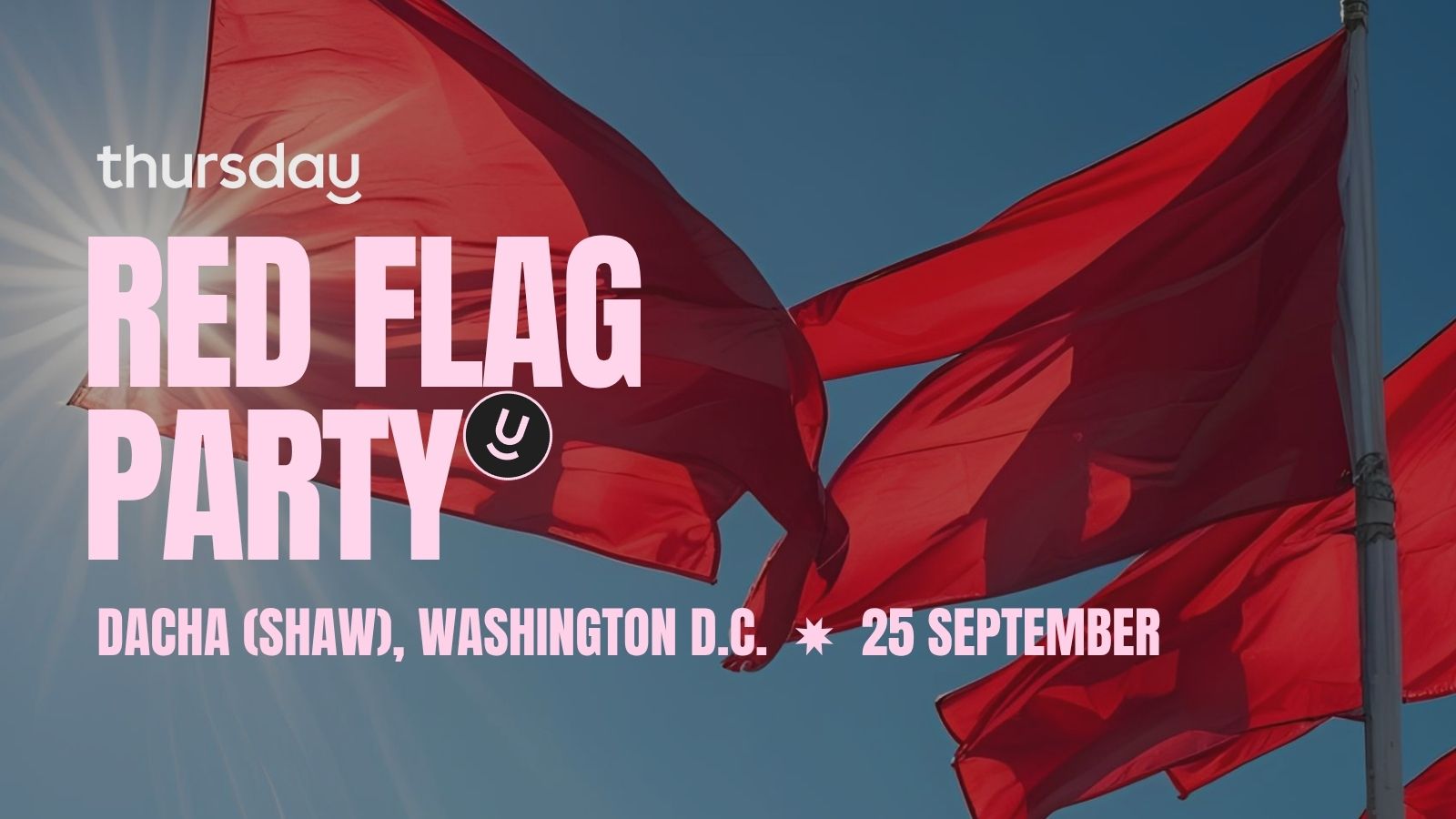 Thursday I Dacha (🚩RED FLAG PARTY🚩) I Washington D.C.