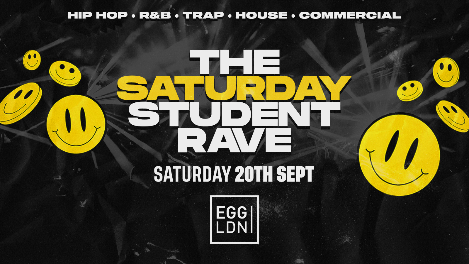 THE SATURDAY STUDENT FRESHERS RAVE @ EGG LDN – LONDON FRESHERS WEEK 2025 [WEEK 1]
