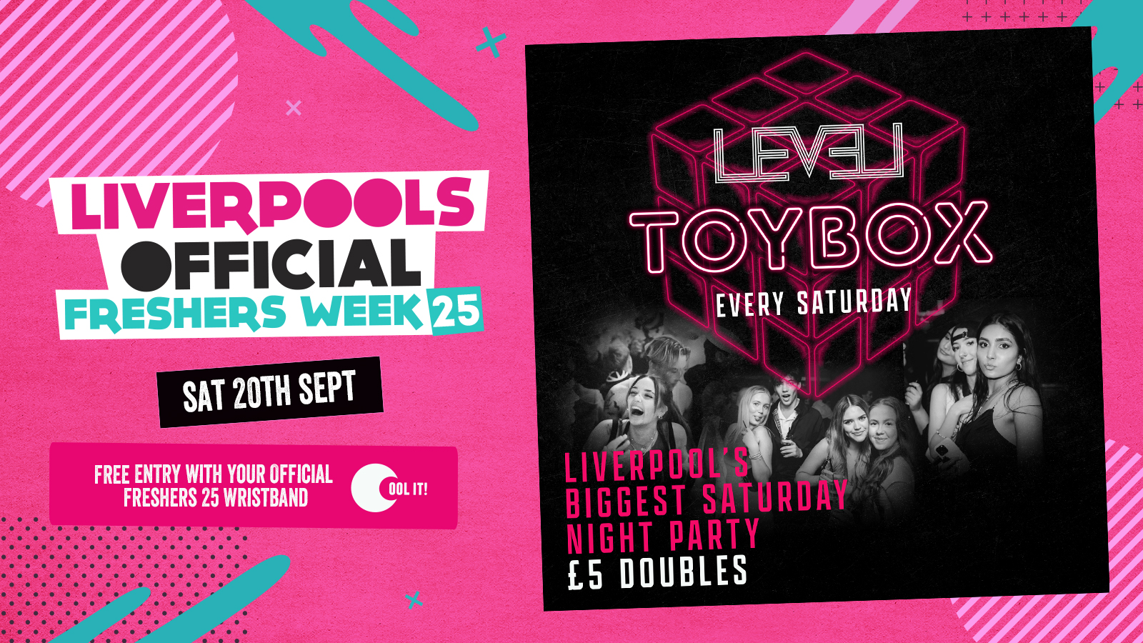 DAY 7 – OFFICIAL EVENT 2 – T O Y B O X  Saturdays : FRESHERS WELCOME PARTY