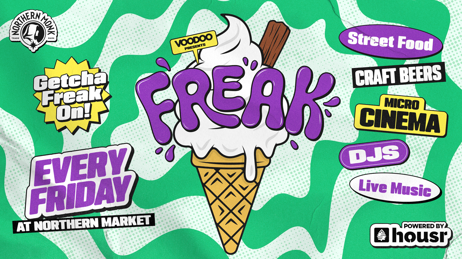 FREAK FRIDAYS Freshers pt2 26th September @ Northern Market