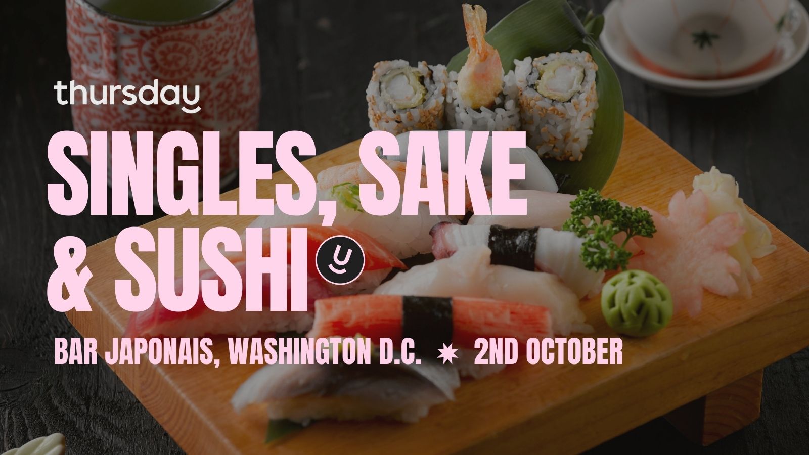 Thursday | Bar Japonais | Washington D.C.