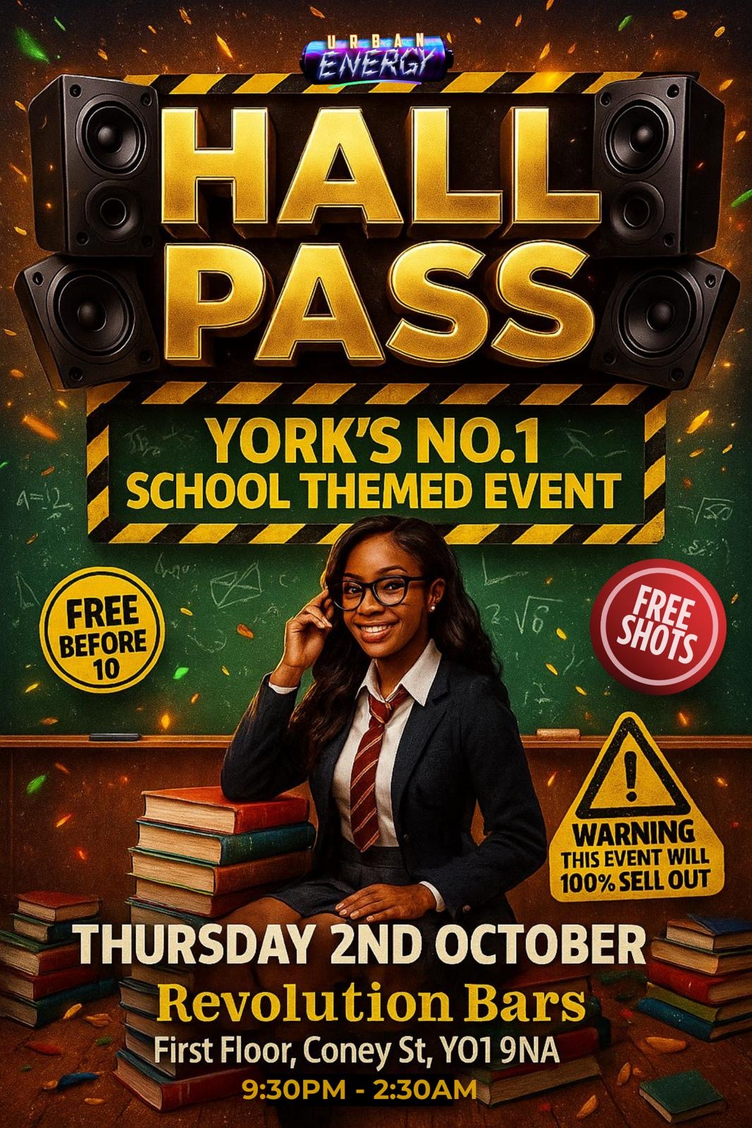 HALL PASS: YORK’S FRESHERS NO1 SCHOOL-THEMED EVENT