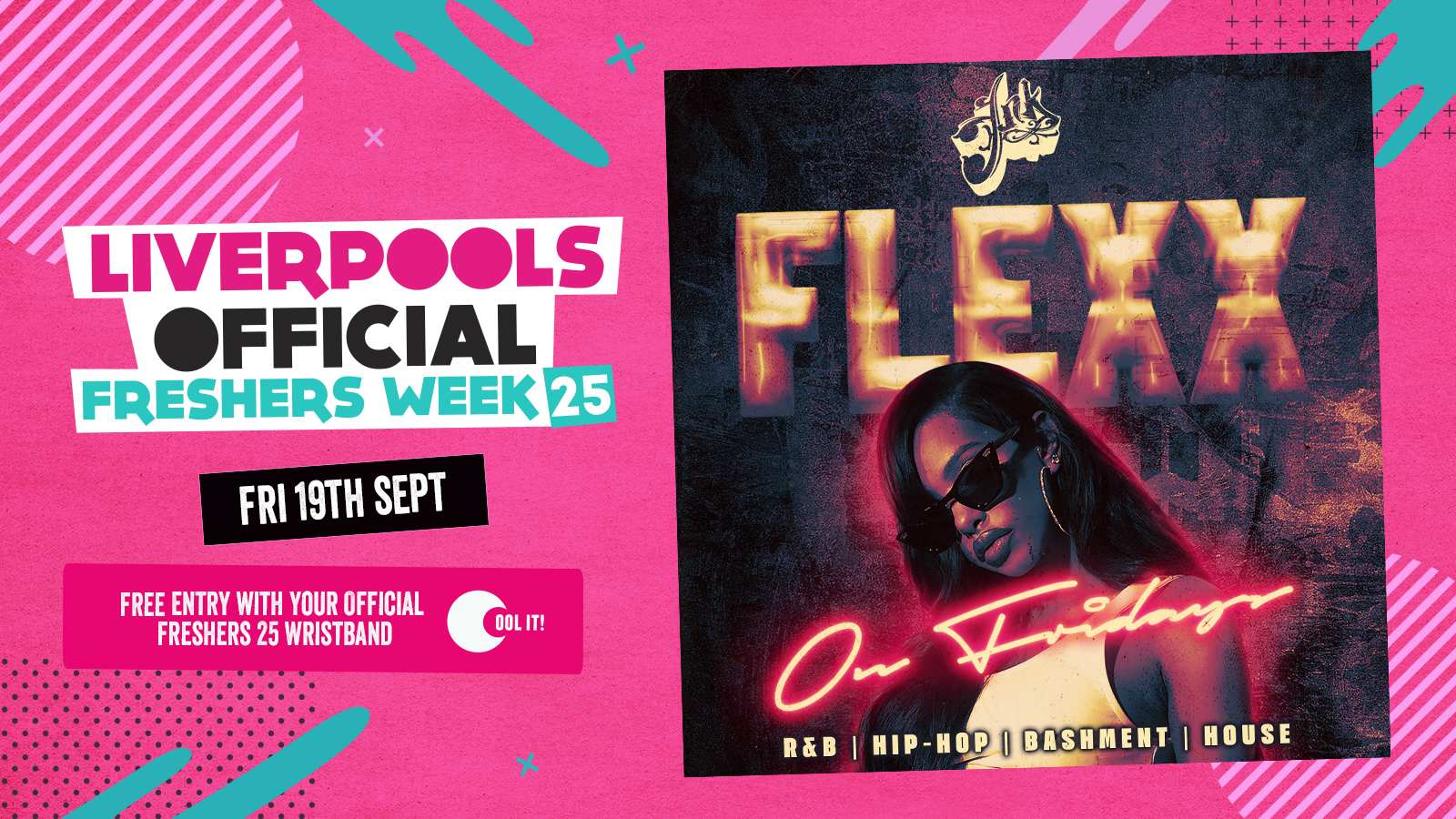 DAY 6 – OFFICIAL EVENT 2 – FLEXX FRIDAYS 🪩🎉 :  Liverpool’s No.1 RnB Night