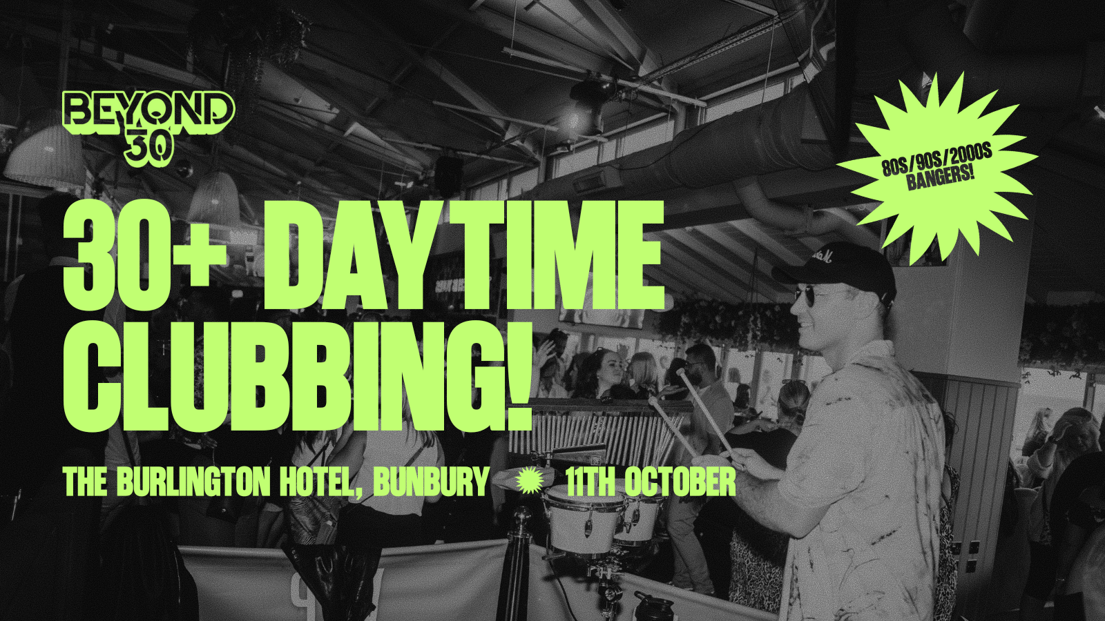 OVER 30’s DAYTIME CLUBBING : BUNBURY🕺