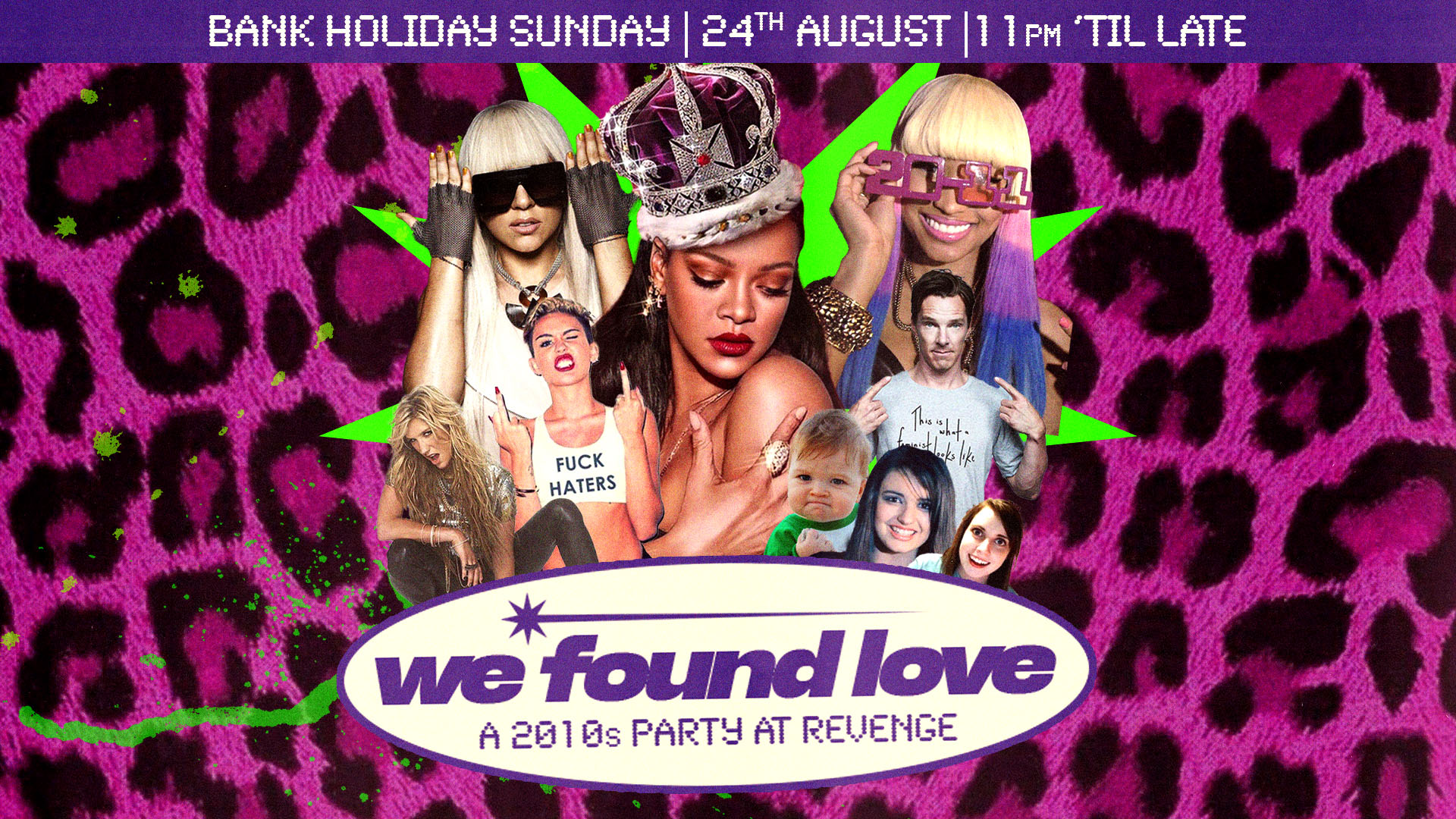 We Found Love: A 2010s Bank Holiday Party