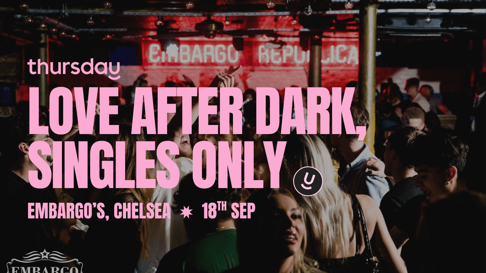 Thursday After Dark | Embargo Republica | Chelsea