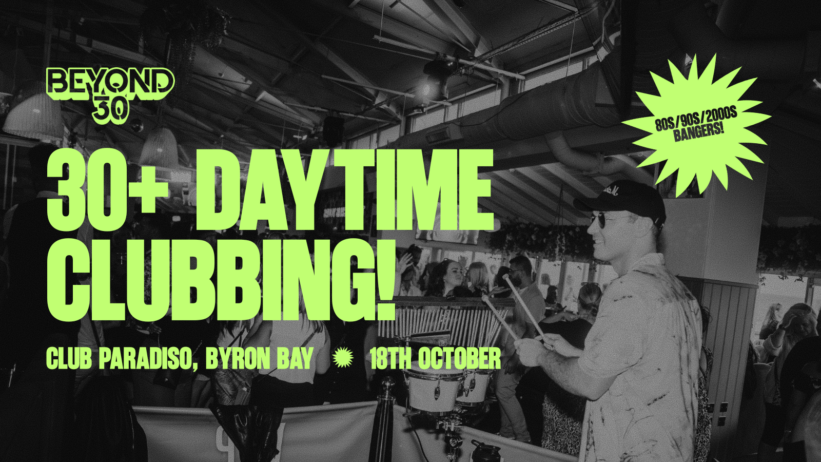 OVER 30’s DAYTIME CLUBBING : BYRON BAY🕺