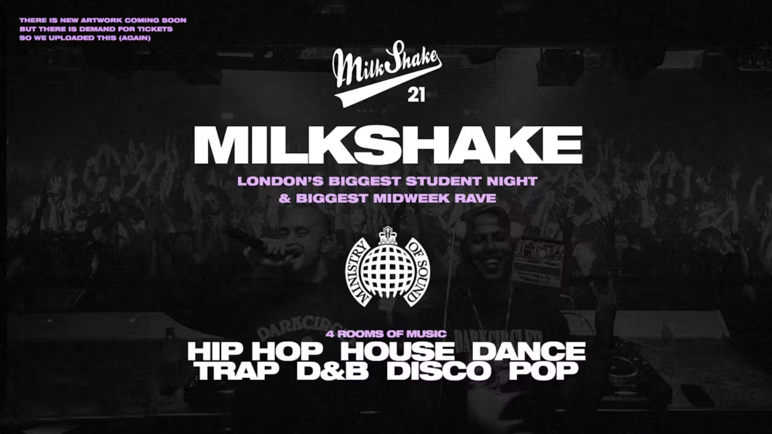TONIGHT 10PM | Milkshake, Ministry of Sound | London’s Biggest Student Night 🔥 August 26th 🌍