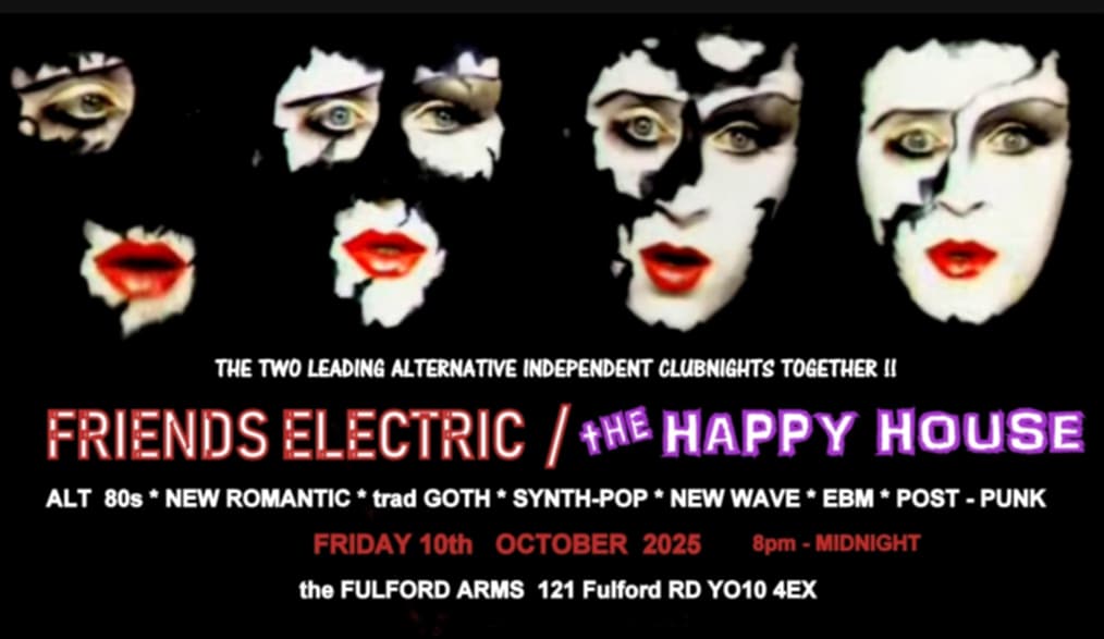 The Happy House and Friends Electric (18+ entry)