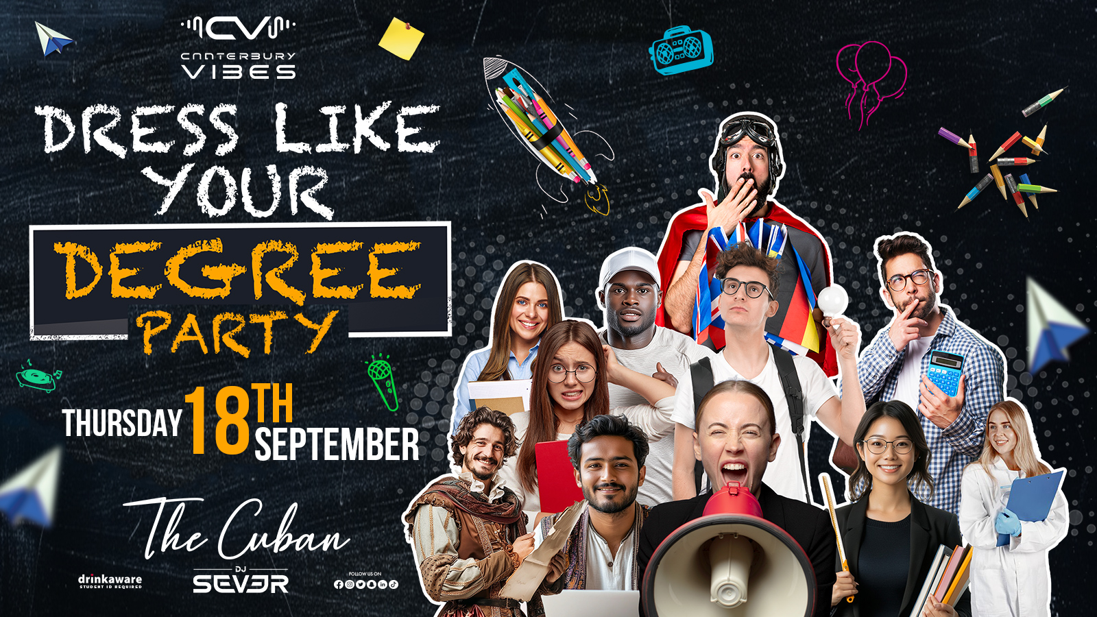 “DRESS LIKE YOUR DEGREE” PARTY – Free* Entry – Tickets available on the door