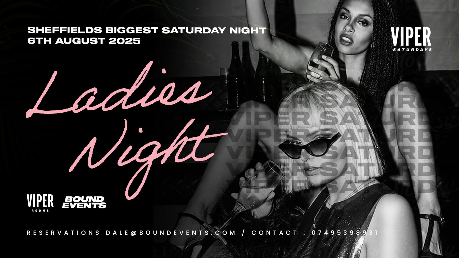 Viper Saturdays – Ladies Night  – Bound Events