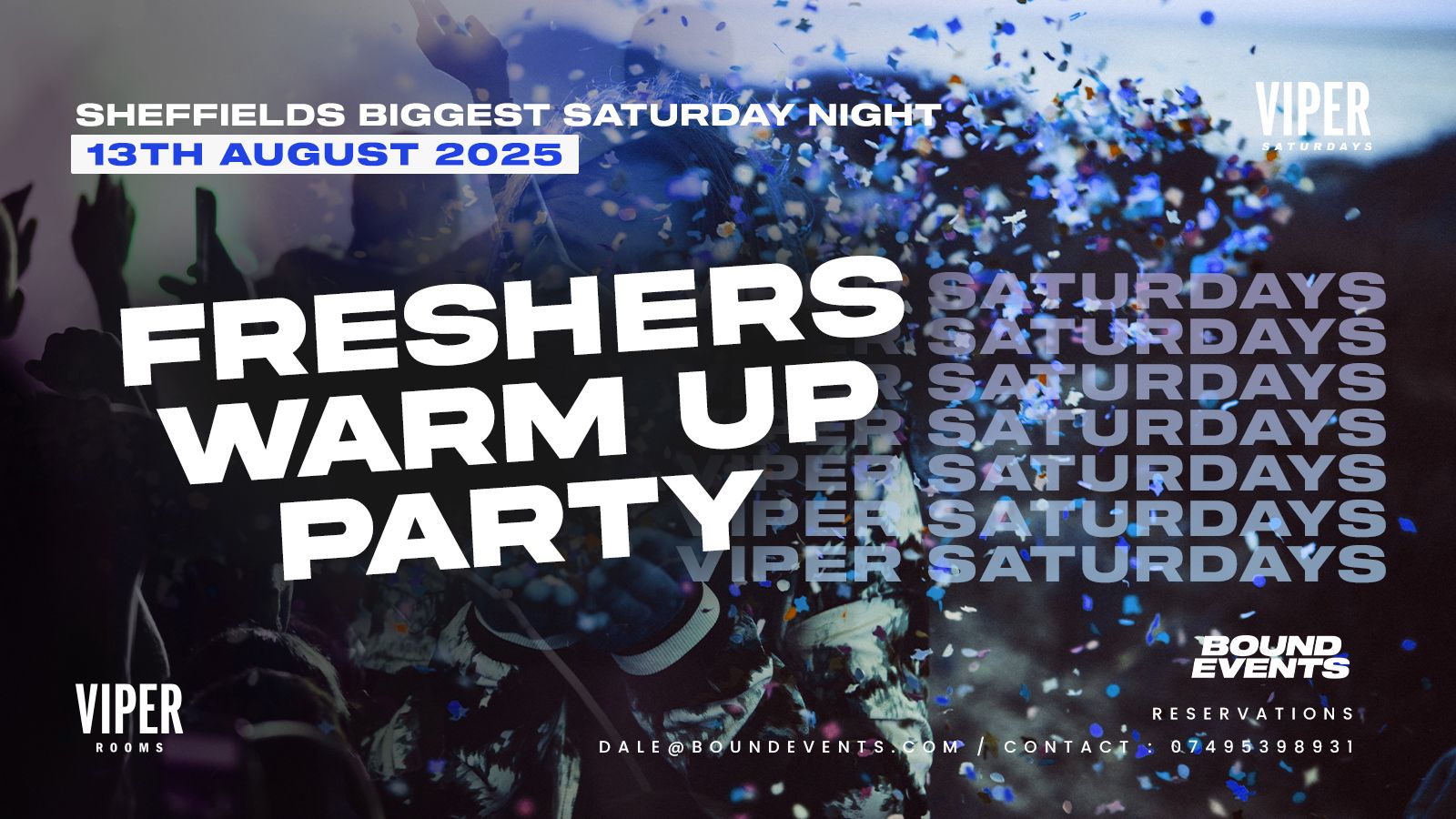 Viper Saturdays – Freshers Warm Up  – Bound Events