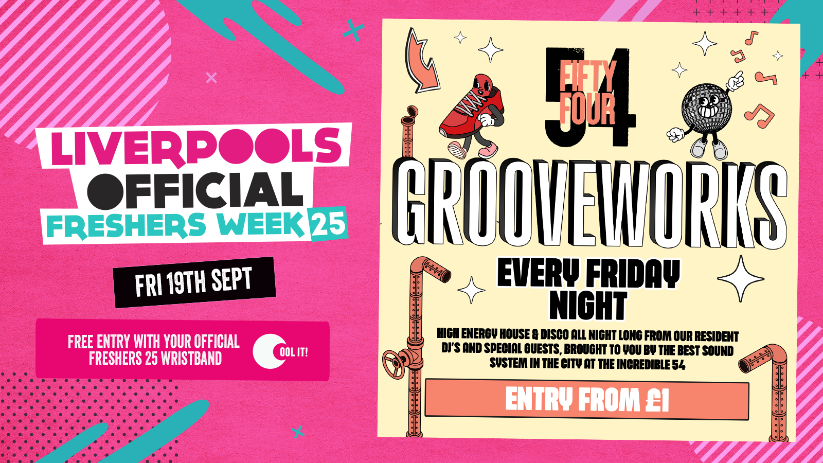 DAY 6 – OFFICIAL EVENT 1 – GROOVEWORKS 🪅🎶🪩 BRAND NEW FRIDAY NIGHTS @ 54