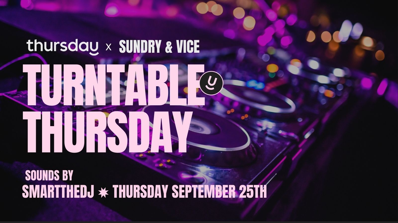 Thursday | Turntable Thursday | Sundry & Vice