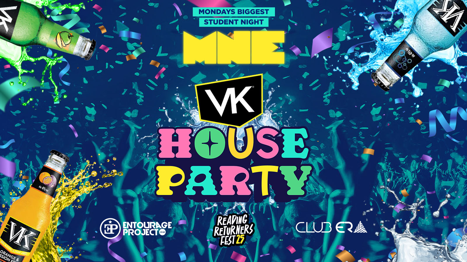 MNE – VK HOUSE PARTY🧃🏡 (PART OF RETURNERS FEST 25)