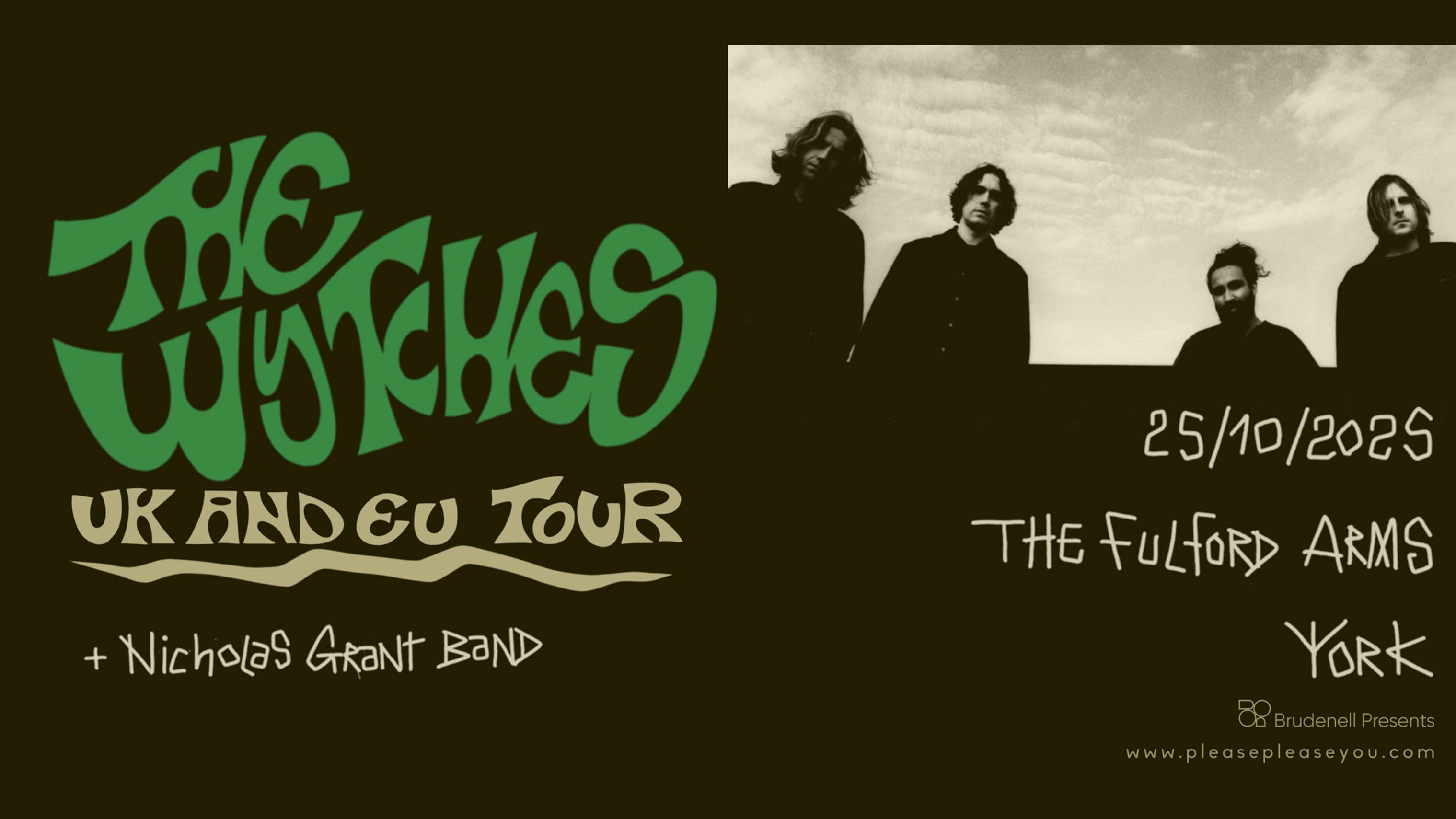 The Wytches + Nicholas Grant Band