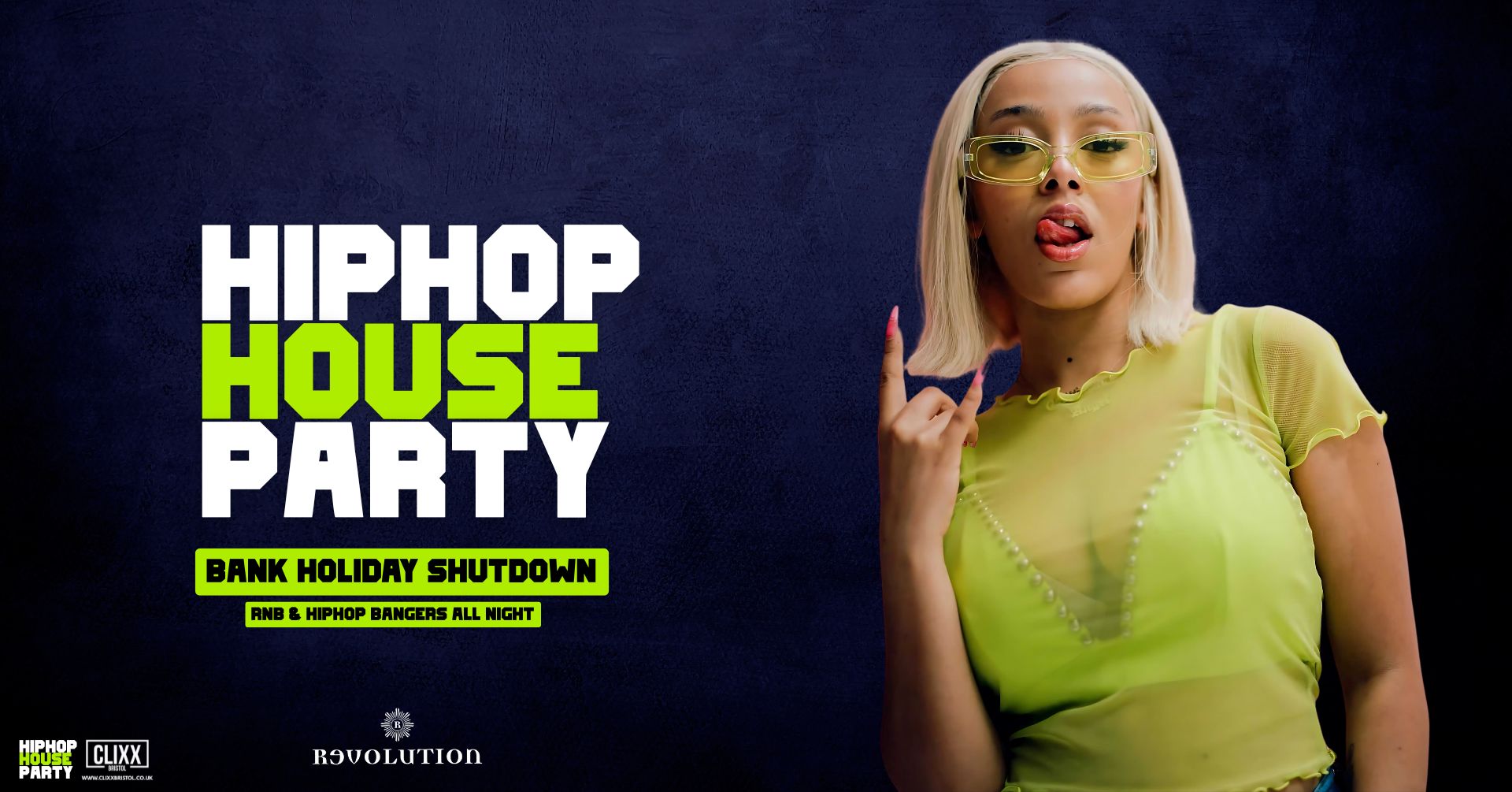 HipHop House Party – Bank Holiday Shutdown 😈