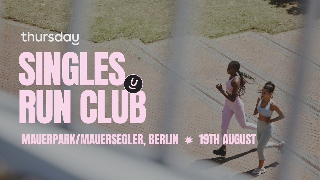 Tuesday I Singles Run Club I Berlin
