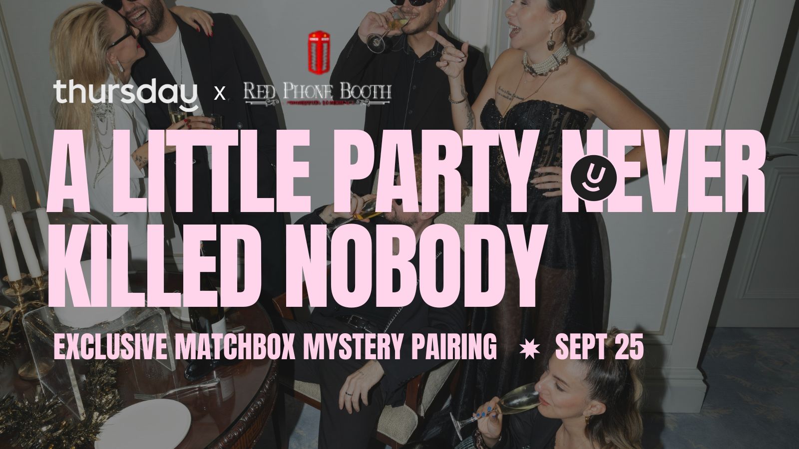 Thursday | Exclusive Matchbox Party @ Red Phone Booth ☎️ | Brickell