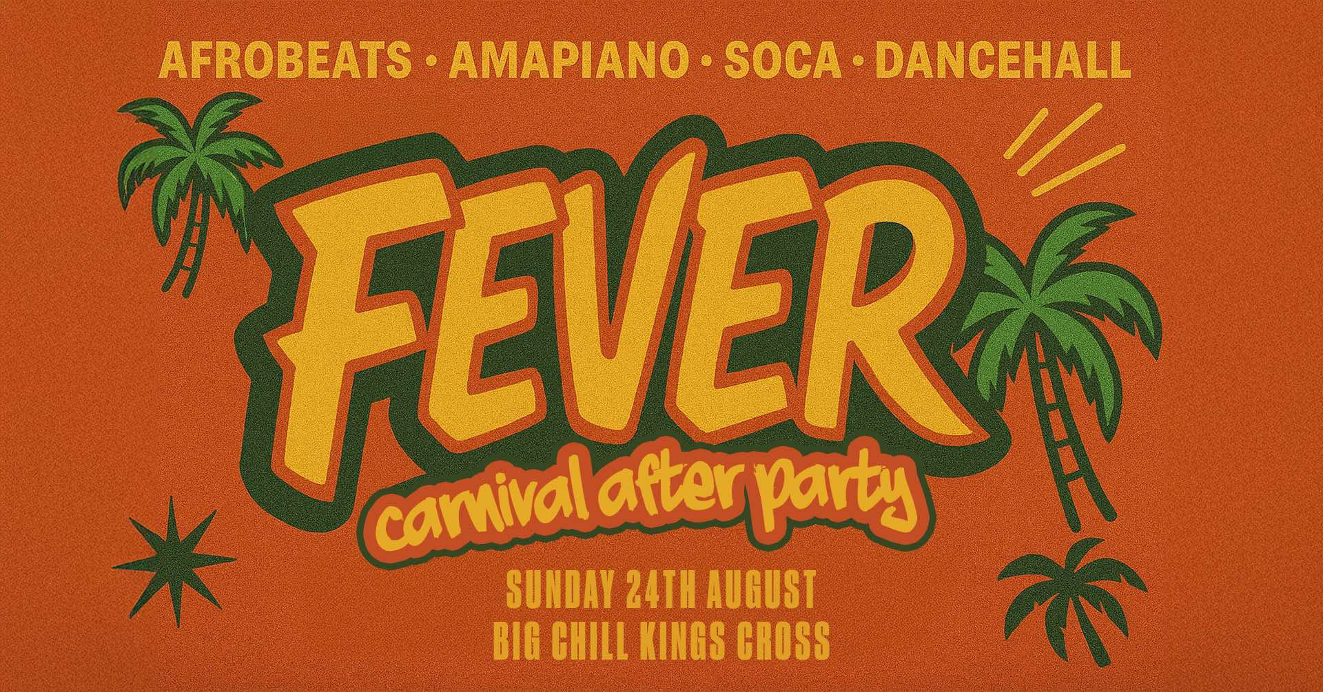 Fever: Carnival After Party (London)