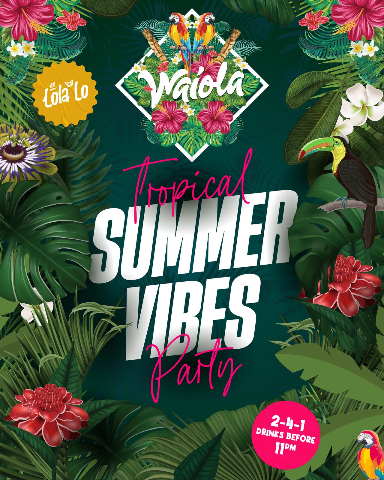 Waiola: TROPICAL SUMMER🌴