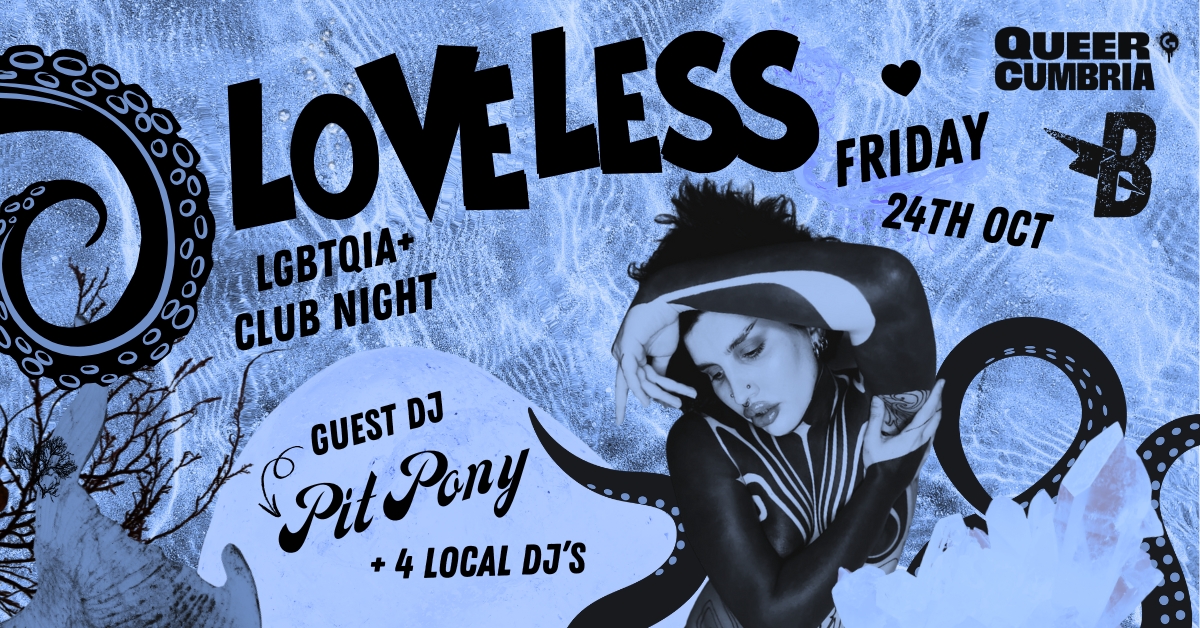 LOVELESS – LGBTQIA+ Club Night