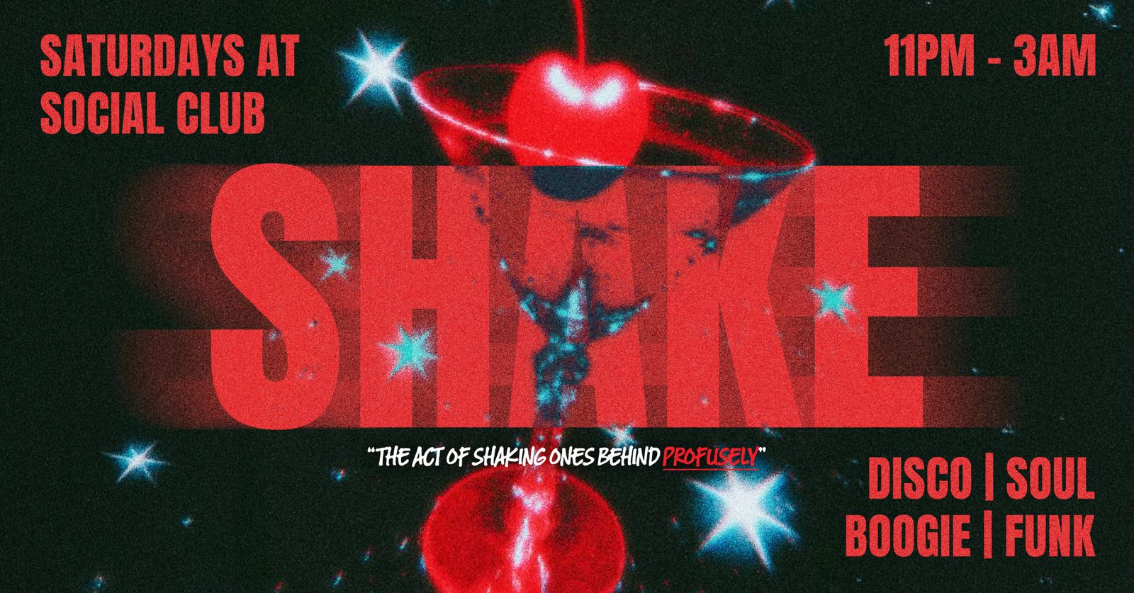🪩🍑  SHAKE SATURDAYS – LAUNCH NIGHT – SHAKE RESPONSIBLY 🍑🪩 THE ACT OF SHAKING ONES BEHIND PROFUSELY // THE SOCIAL CLUB // SATURDAY FRESHERS TOUR EVENT 10 // NEWCASTLE FRESHERS WEEK