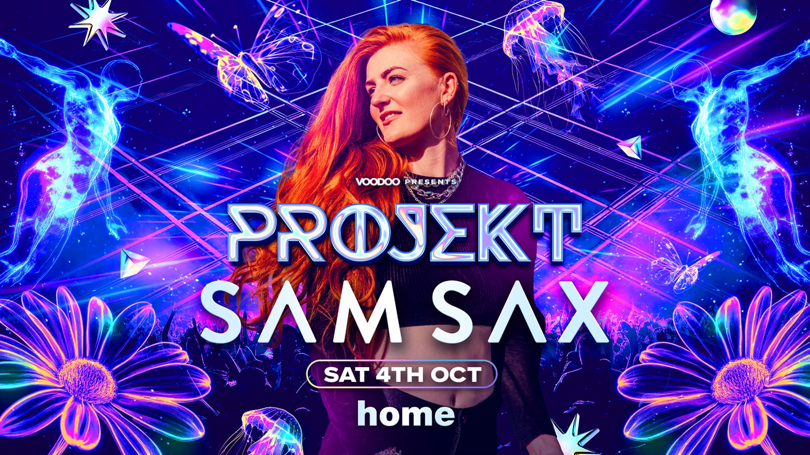 PROJEKT Saturday feat SAM SAX *FINAL 150 TICKETS* – 4th October @ Home