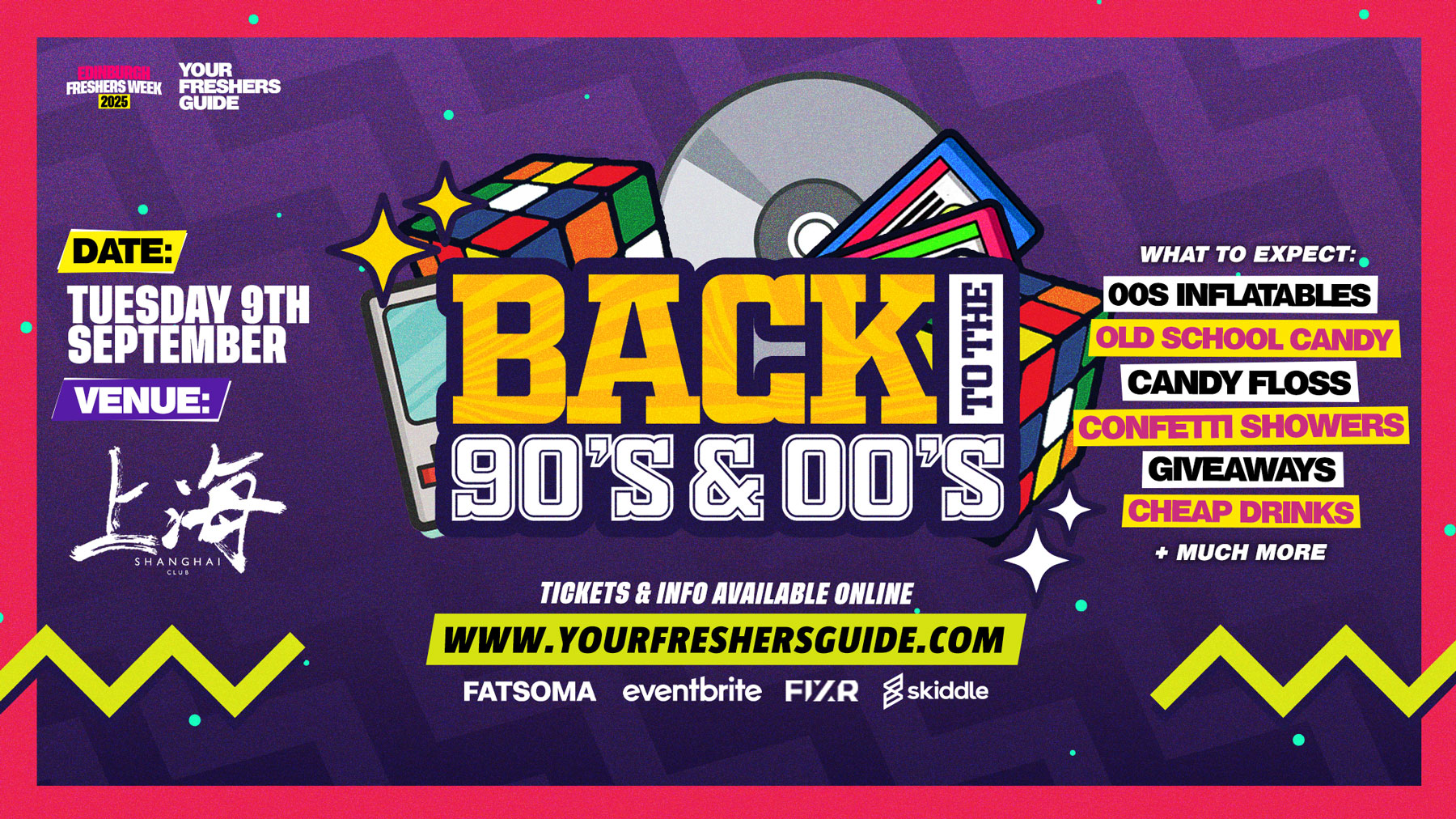 Back to the 90s & 00s | Edinburgh Freshers 2025 – SOLD OUT!! 🚨 – Get Your Halloween Tickets NOW!