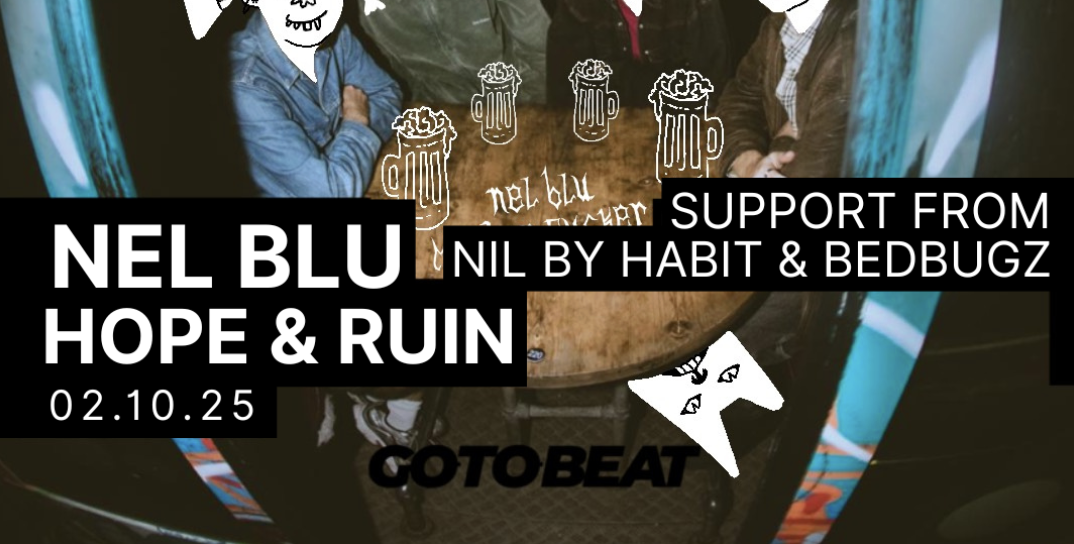 Nel Blu + Nil By Habit + Bedbugz