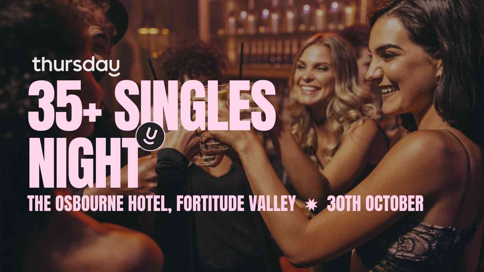 Thursday | Osbourne Hotel (35+) | Fortitude Valley