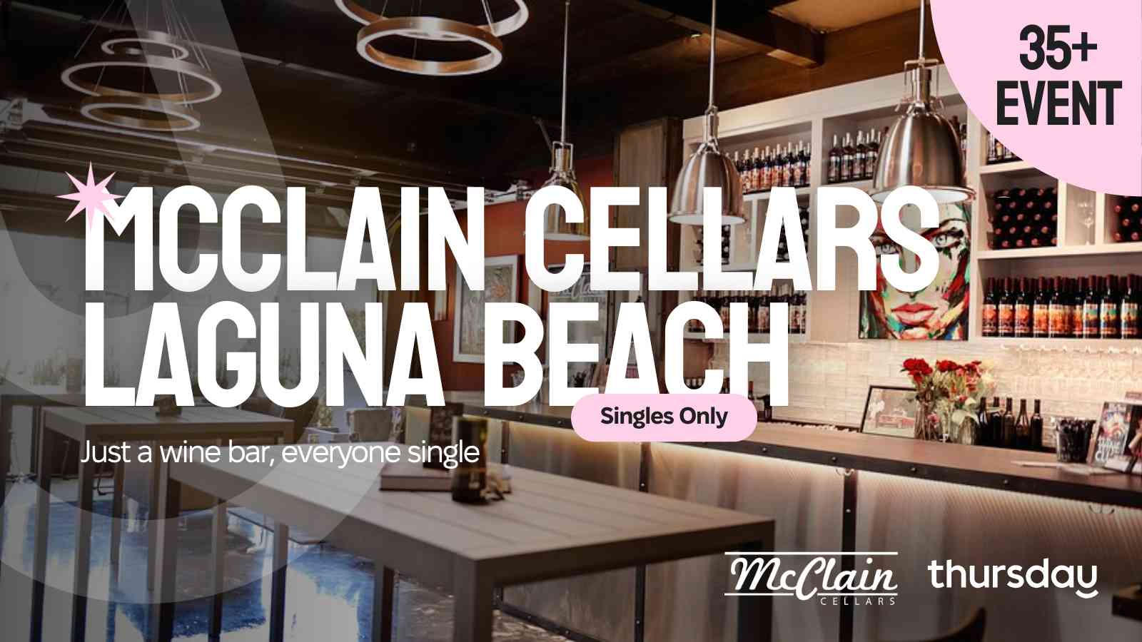 Thursday | McClain Cellars (35+ event) | Orange County