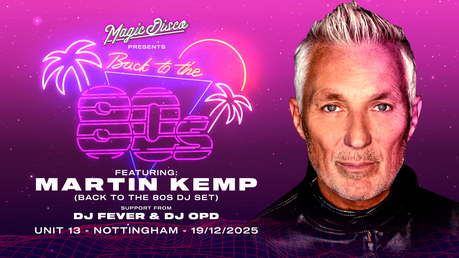 Martin Kemp’s Back To The 80’s Xmas Party – Nottingham [FINAL TICKETS REMAIN!]