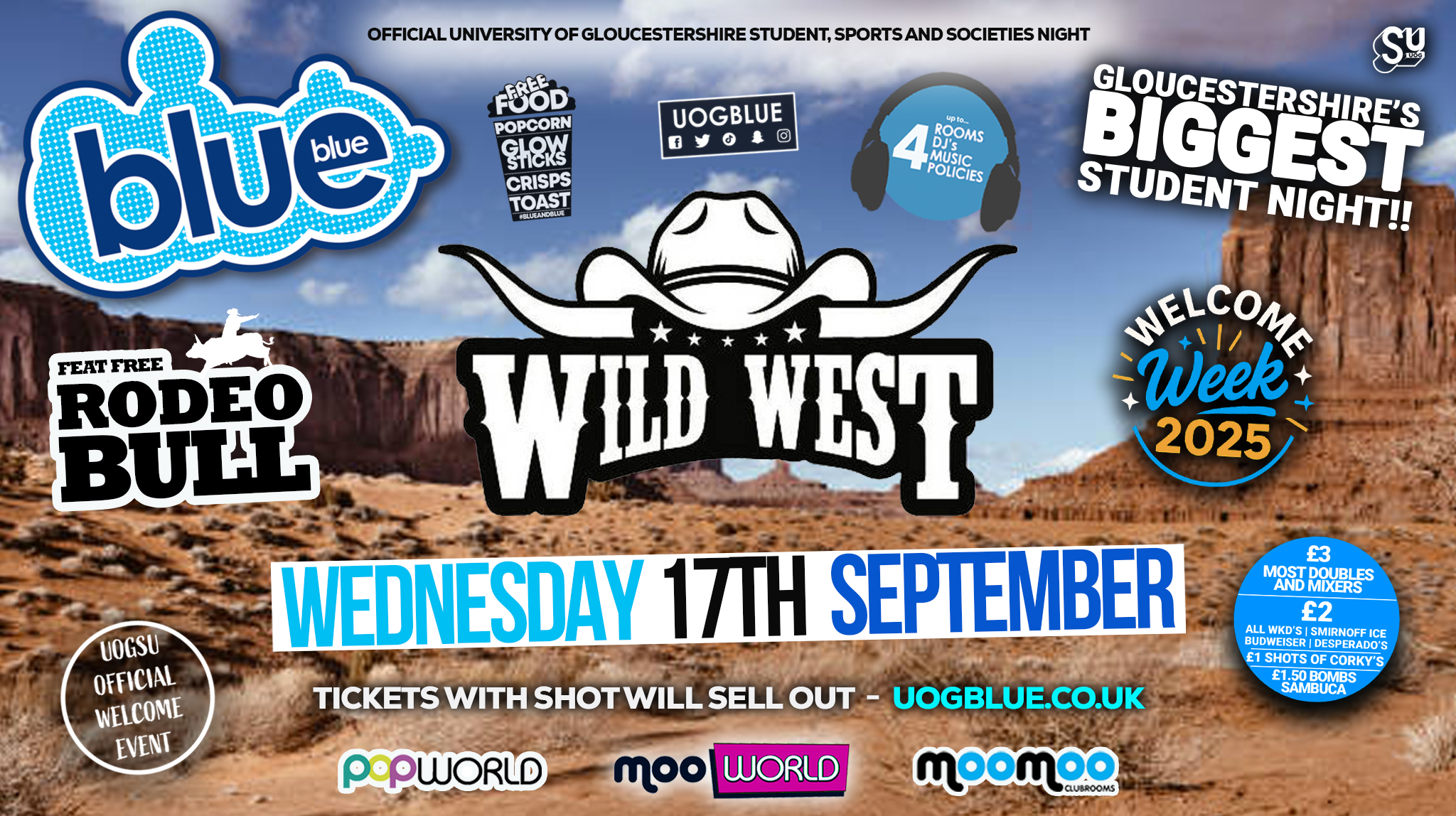 UOG OFFICIAL WELCOME WEEK – WILD WEST feat RODEO BULL! 🤠 🚨TICKETS WILL SELL OUT EARLY 🚨 Blue & Blue Wednesdays | Gloucestershire’s Biggest Student Night 💙