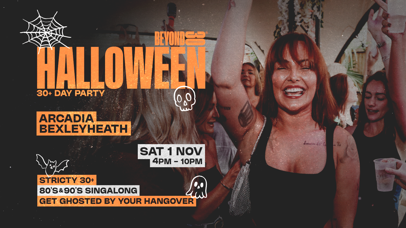 OVER 30s HALLOWEEN DAY PARTY – BEXLEYHEATH 🎃
