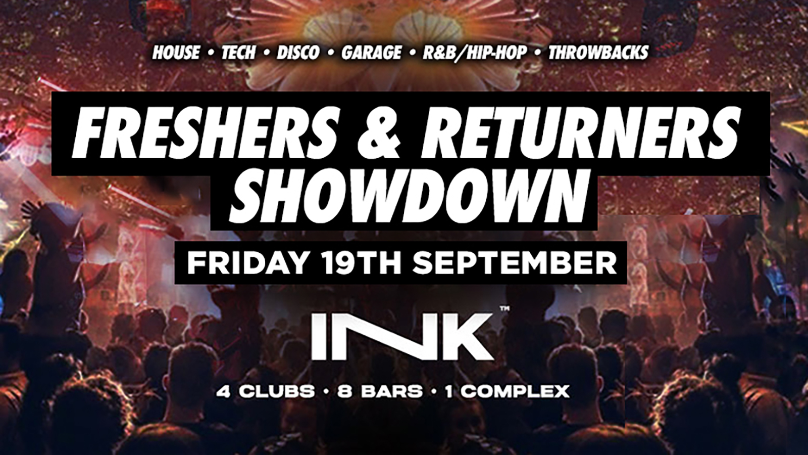 Ink. – Freshers & Returners Showdown [LAST TICKETS!]